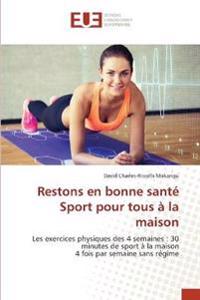 Restons en bonne santé Sport pour tous à la maison