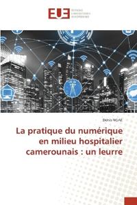La pratique du numérique en milieu hospitalier camerounais
