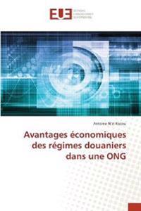 Avantages économiques des régimes douaniers dans une ONG