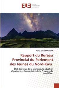 Rapport du Bureau Provincial du Parlement des Jeunes du Nord-Kivu