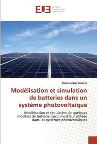 Modélisation et simulation de batteries dans un système photovoltaïque