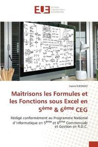 Maîtrisons les Formules et les Fonctions sous Excel en 5ème & 6ème CEG