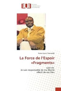 La Force de l'Espoir Fragments