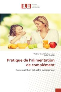 Pratique de l'alimentation de complément