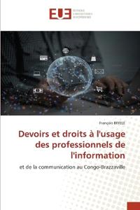Devoirs et droits à l'usage des professionnels de l'information