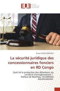 La sécurité juridique des concessionnaires fonciers en RD Congo