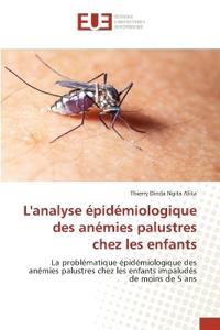 L'analyse épidémiologique des anémies palustres chez les enfants