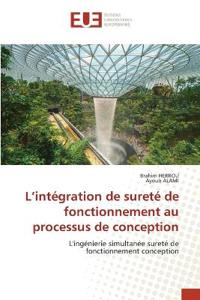 L'intégration de sureté de fonctionnement au processus de conception