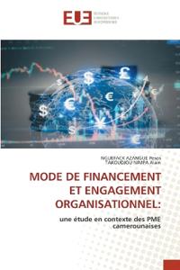 Mode de Financement Et Engagement Organisationnel