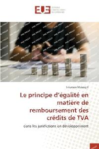 Le principe d'égalité en matière de remboursement des crédits de TVA