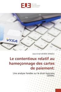 Le contentieux relatif au hameçonnage des cartes de paiement