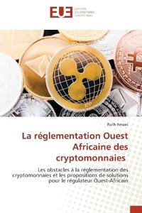 La réglementation Ouest Africaine des cryptomonnaies