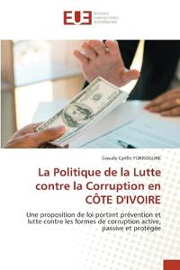 La Politique de la Lutte contre la Corruption en CÔTE D'IVOIRE