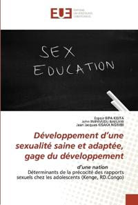 Développement d'une sexualité saine et adaptée, gage du développement
