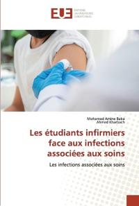 Les étudiants infirmiers face aux infections associées aux soins