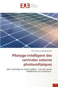Pilotage intelligent des centrales solaires photovoltaïques