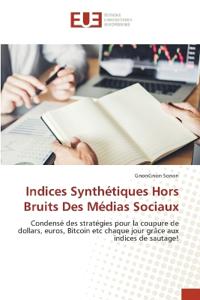 Indices Synthétiques Hors Bruits Des Médias Sociaux