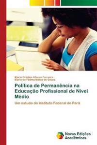 Política de Permanência na Educação Profissional de Nível Médio