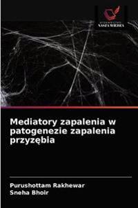 Mediatory zapalenia w patogenezie zapalenia przyzebia