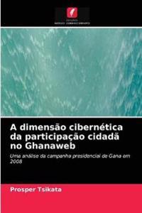 A dimensão cibernética da participação cidadã no Ghanaweb