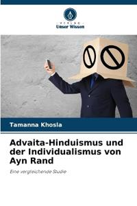 Advaita-Hinduismus und der Individualismus von Ayn Rand