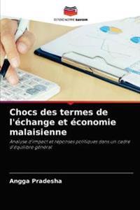 Chocs des termes de l'échange et économie malaisienne