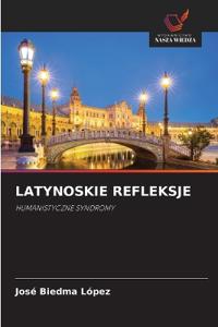 Latynoskie Refleksje