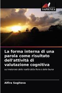 La forma interna di una parola come risultato dell'attività di valutazione cognitiva