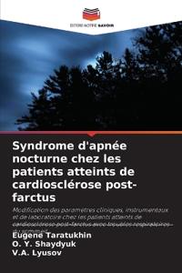 Syndrome d'apnée nocturne chez les patients atteints de cardiosclérose post-farctus