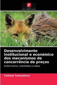 Desenvolvimento institucional e económico dos mecanismos de concorrência de preços