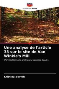 Une analyse de l'article 33 sur le site de Van Winkle's Mill