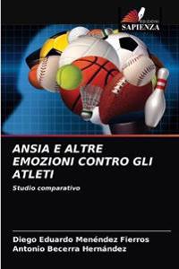 Ansia E Altre Emozioni Contro Gli Atleti