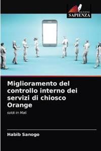 Miglioramento del controllo interno dei servizi di chiosco Orange