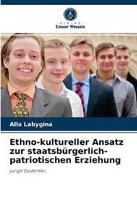 Ethno-kultureller Ansatz zur staatsbürgerlich-patriotischen Erziehung