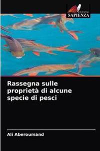 Rassegna sulle proprietà di alcune specie di pesci