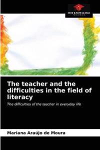 The teacher and the difficulties in the field of literacy