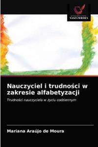 Nauczyciel i trudnosci w zakresie alfabetyzacji