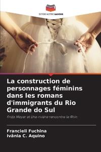 La construction de personnages féminins dans les romans d'immigrants du Rio Grande do Sul