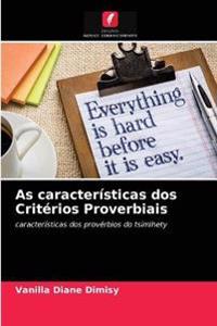 As características dos Critérios Proverbiais