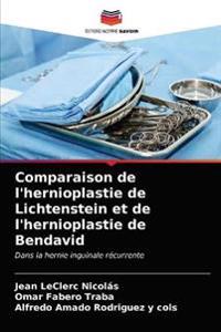 Comparaison de l'hernioplastie de Lichtenstein et de l'hernioplastie de Bendavid