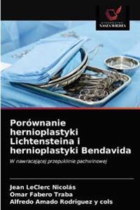 Porównanie hernioplastyki Lichtensteina i hernioplastyki Bendavida