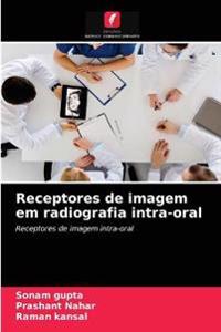 Receptores de imagem em radiografia intra-oral