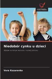 Niedobór cynku u dzieci