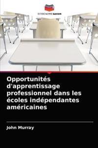Opportunités d'apprentissage professionnel dans les écoles indépendantes américaines