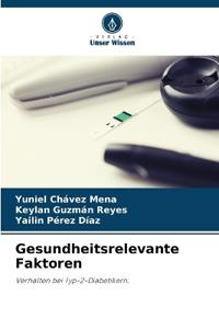 Gesundheitsrelevante Faktoren