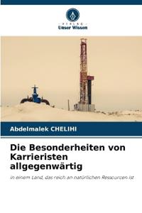 Die Besonderheiten von Karrieristen allgegenwärtig