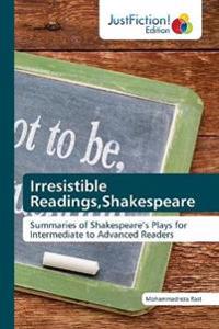 Irresistible Readings, Shakespeare