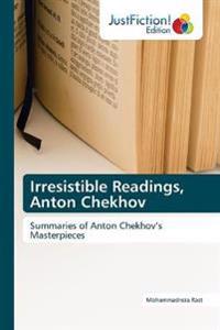 Irresistible Readings, Anton Chekhov