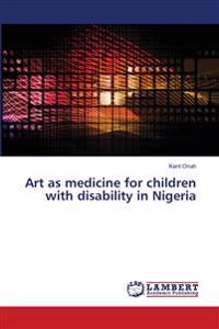 Art as medicine for children with disability in Nigeria