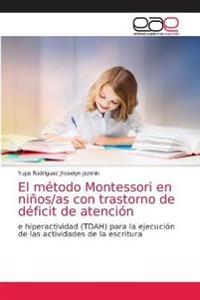 El método Montessori en niños/as con trastorno de déficit de atención